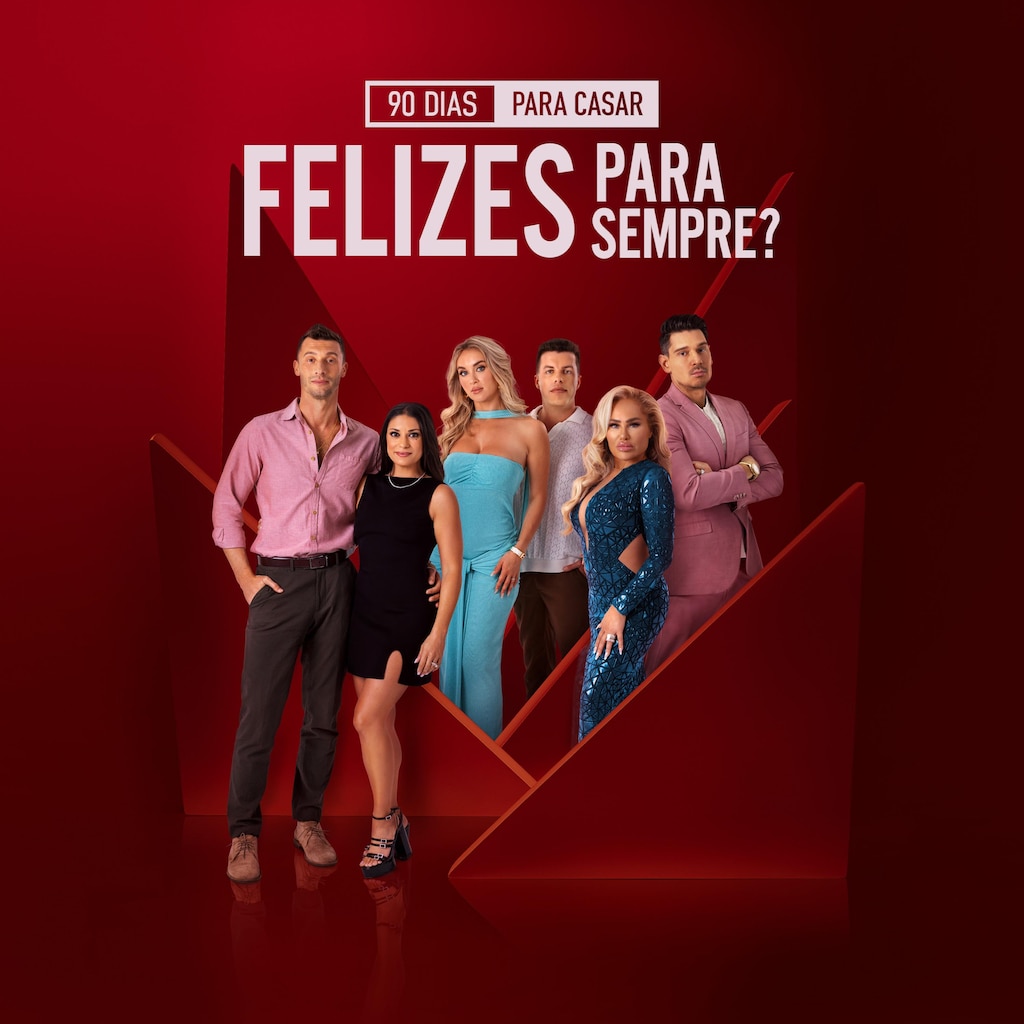 90 Dias para Casar: Felizes para Sempre?