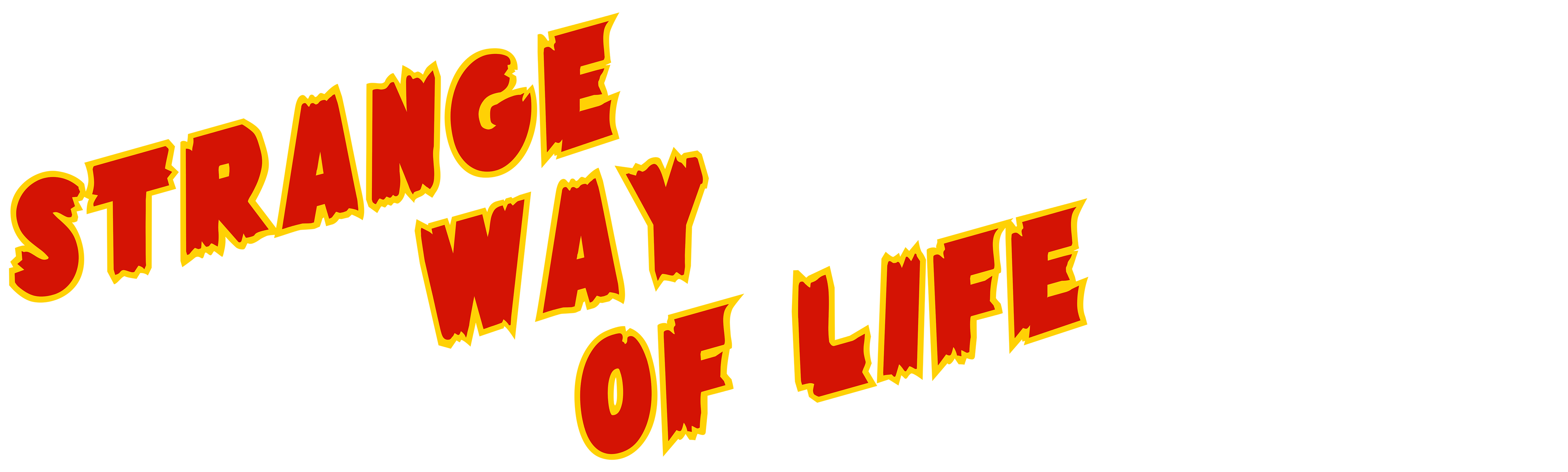 Strange Way of Life