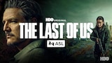 The Last of Us (with ASL)