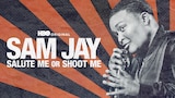 Sam Jay: Salute Me or Shoot Me