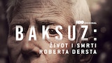 Baksuz: Život i smrti Roberta Dersta