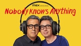 Nobody Knows Anything