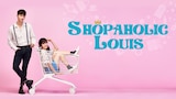 Shopaholic Louis