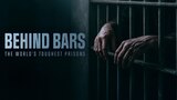 Behind Bars: The World's Toughest Prisons