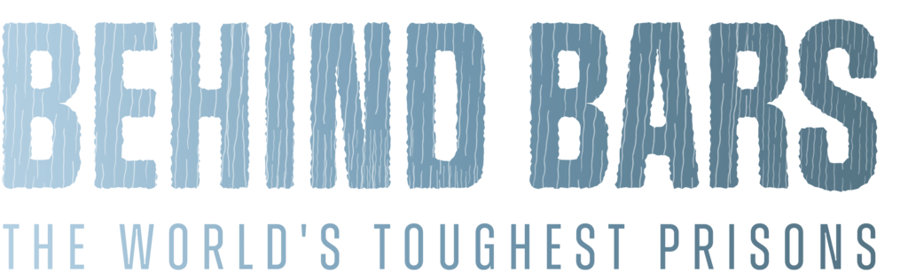 Behind Bars: The World's Toughest Prisons