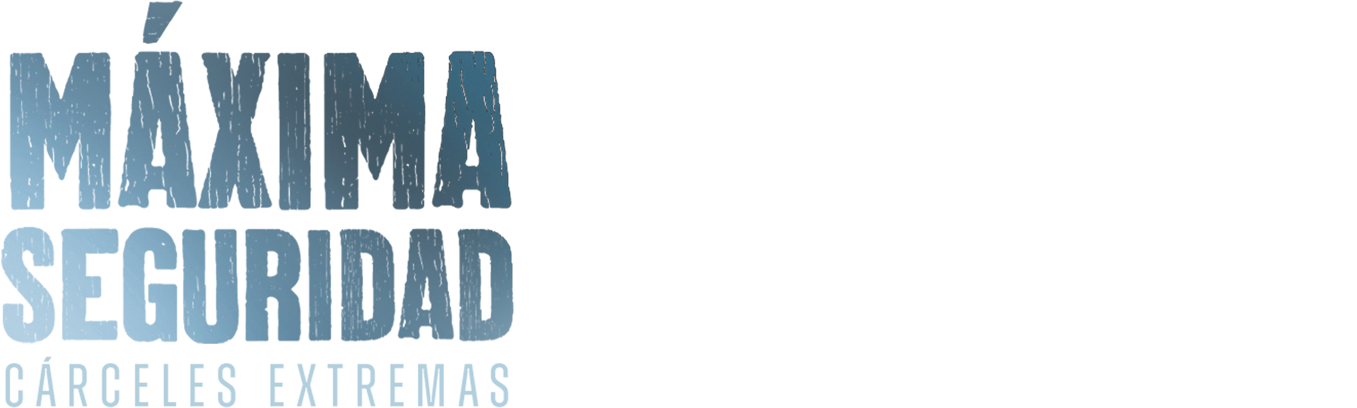 Máxima seguridad: Cárceles extremas