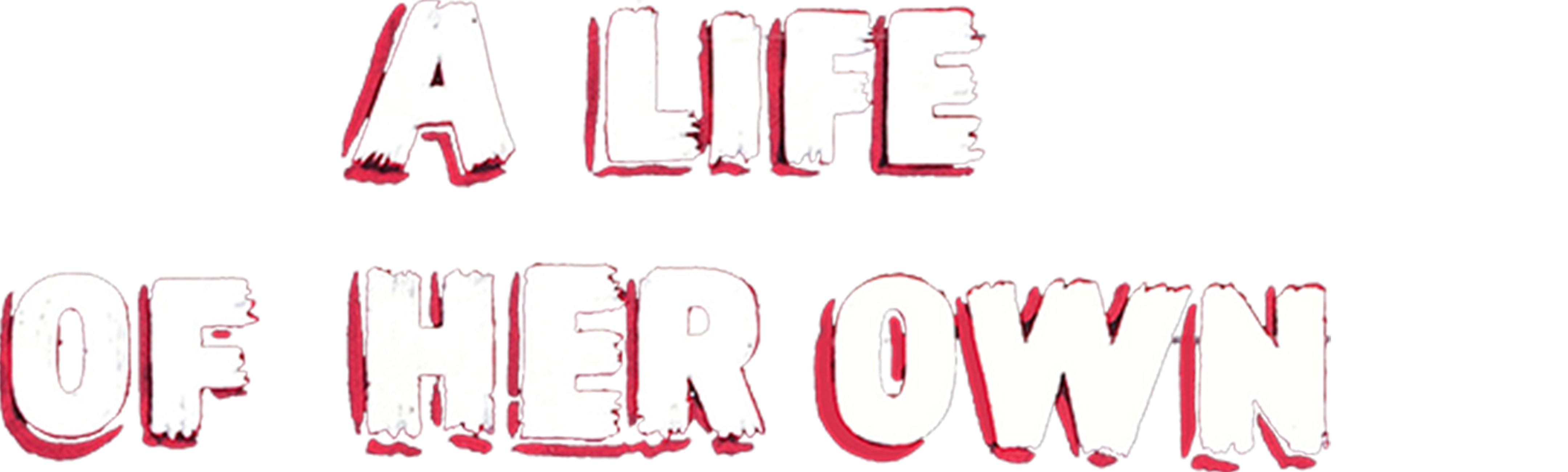 A Life of Her Own