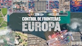 Control De Fronteras: Europa