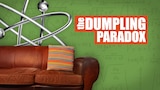 "The Dumpling Paradox" With Anthony Rich