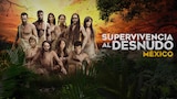 Supervivencia al desnudo: México