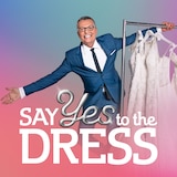 Say Yes to the Dress