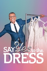 Say Yes to the Dress