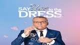 Say Yes to the Dress