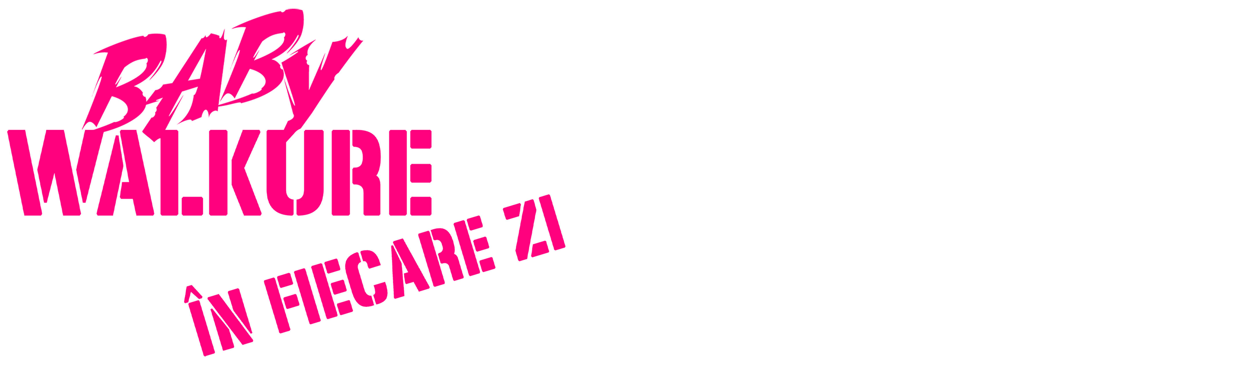 Baby Walkure în fiecare zi