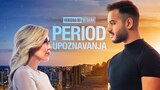 Veridba od 90 dana: Period upoznavanja