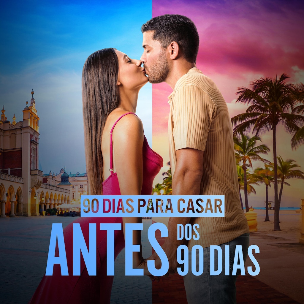 90 Dias para Casar: Antes dos 90 Dias