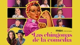 Las chingonas de la comedia