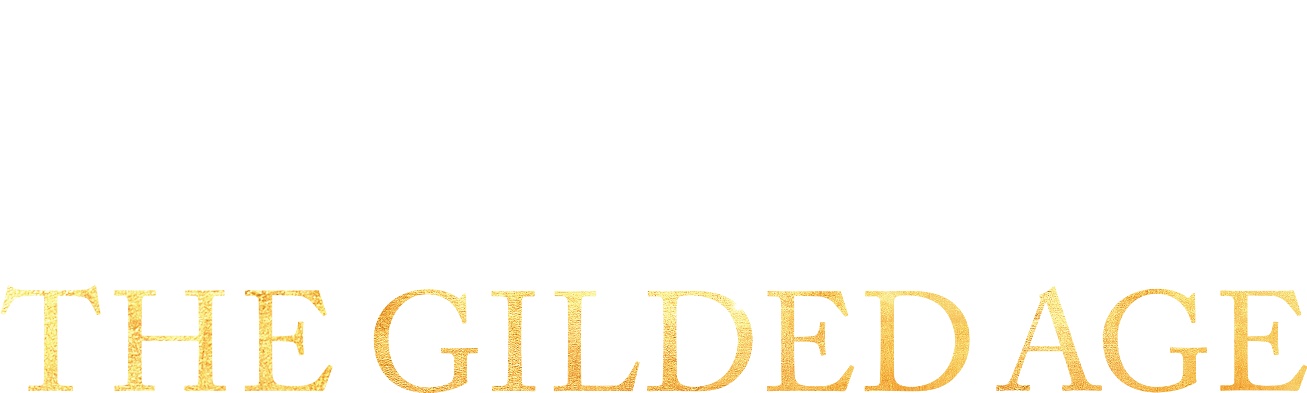 The Gilded Age