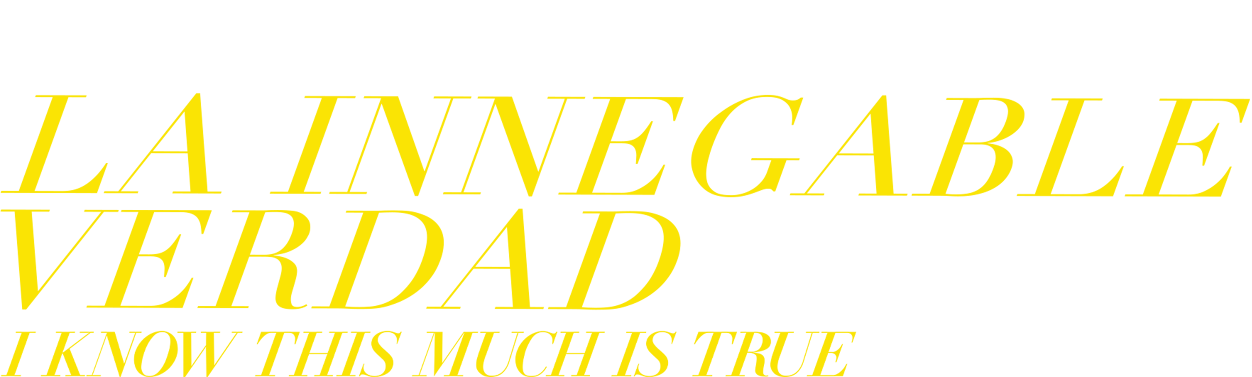 La innegable verdad (I Know This Much Is True)