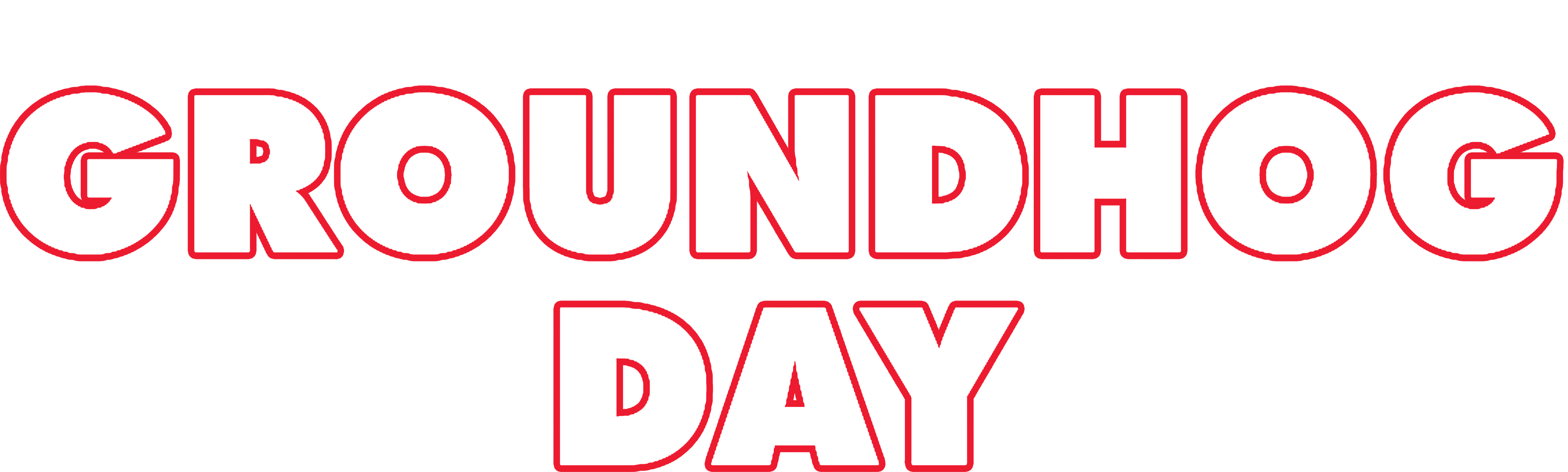 Groundhog Day
