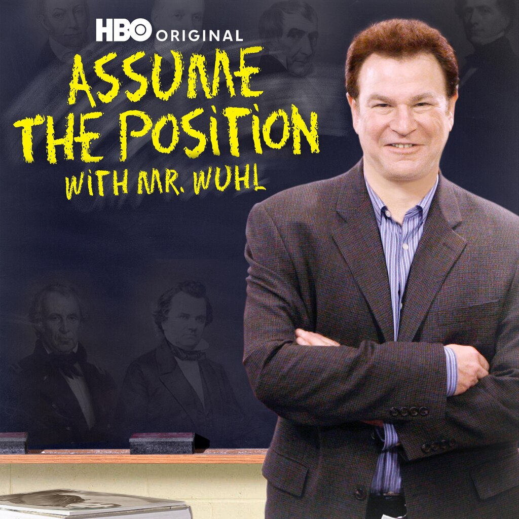 Assume The Position With Mr. Wuhl (HBO)