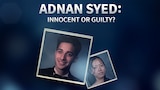 Adnan Syed: Innocent or Guilty?