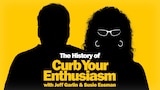The History of Curb Your Enthusiasm