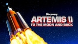 Artemis II: To the Moon and Back
