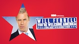 Will Ferrell: You're Welcome America. A Final Night With George W. Bush (HBO)