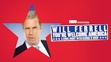 Will Ferrell: You're Welcome America. A Final Night With George W Bush