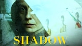 Shadow