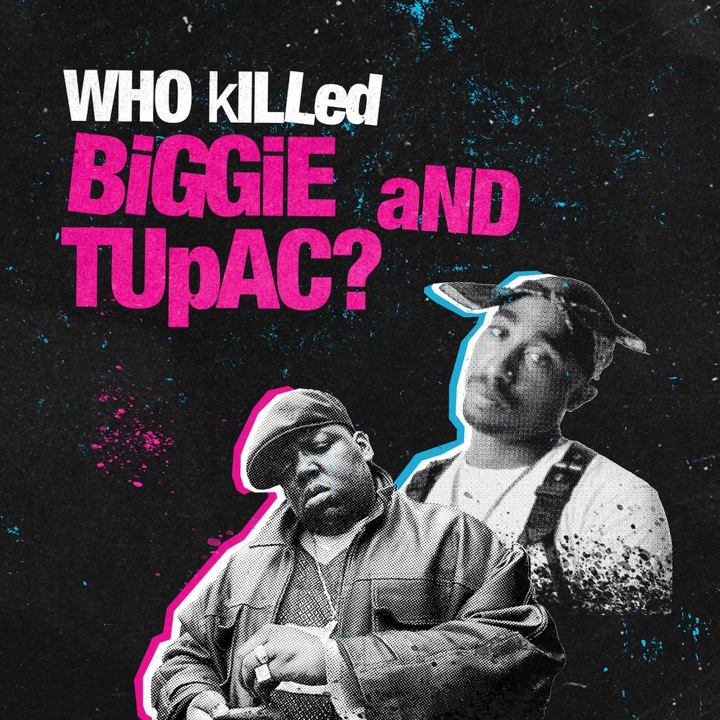 Who Killed Biggie and Tupac?
