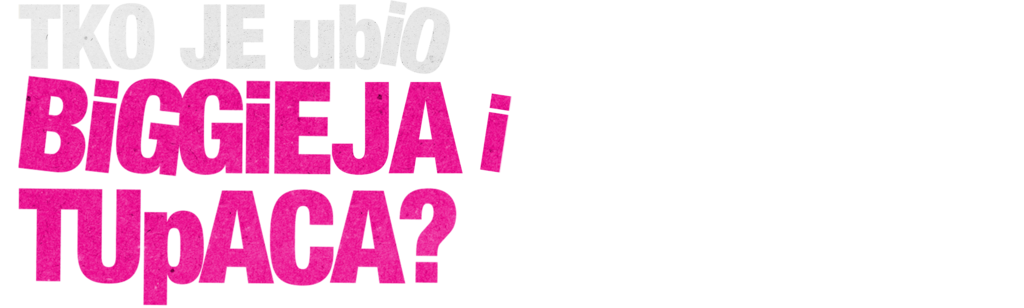 Tko je ubio Biggieja i Tupaca?