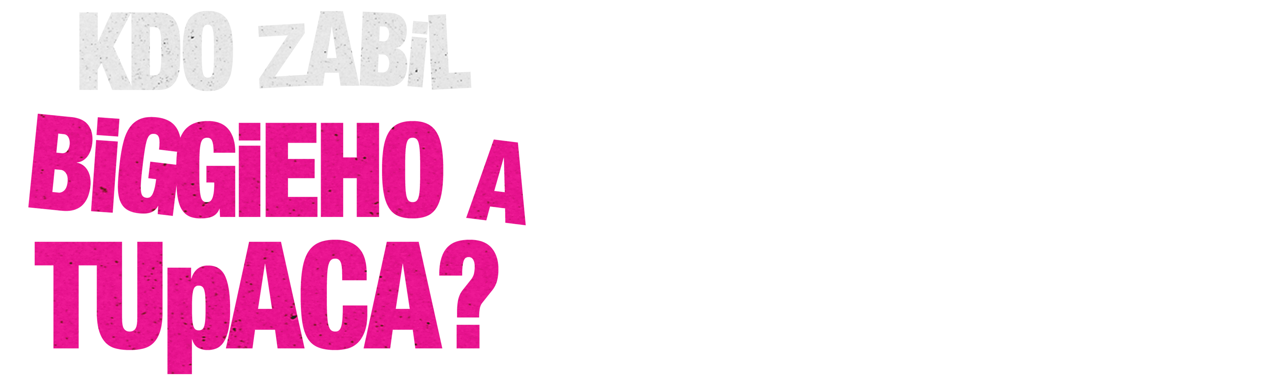 Kdo zabil Biggieho a Tupaca?