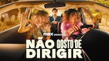 Não Gosto de Dirigir