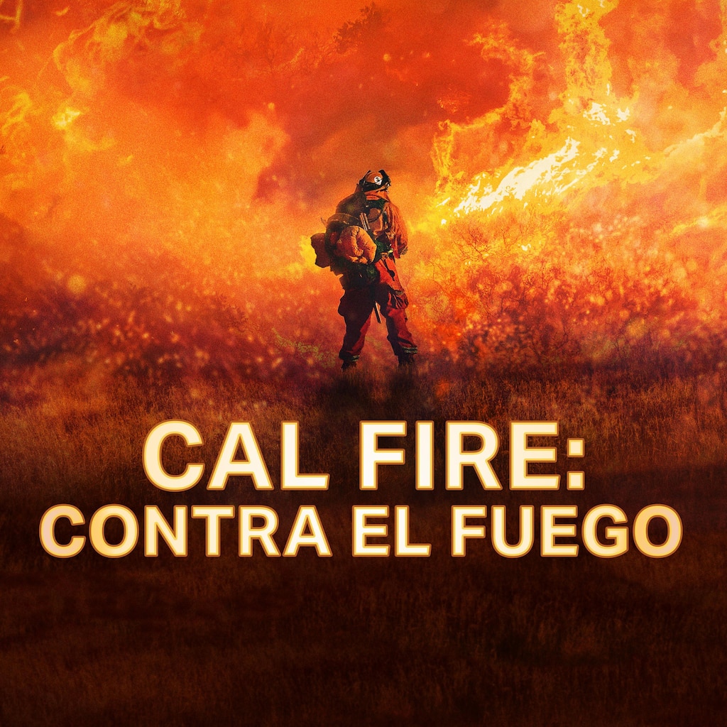 Cal Fire: contra el fuego