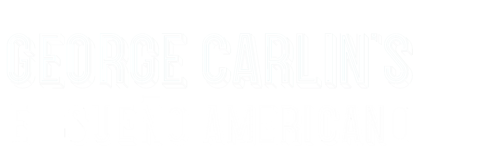 George Carlin: El Sueño Americano