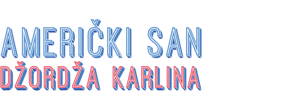 Američki san Džordža Karlina