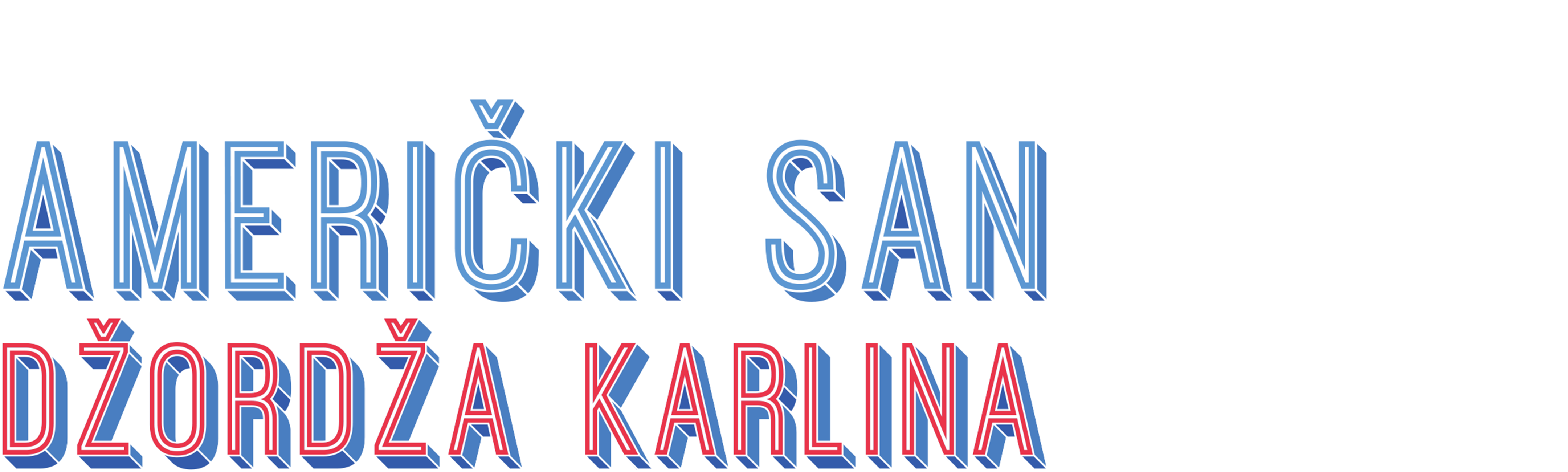 Američki san Džordža Karlina