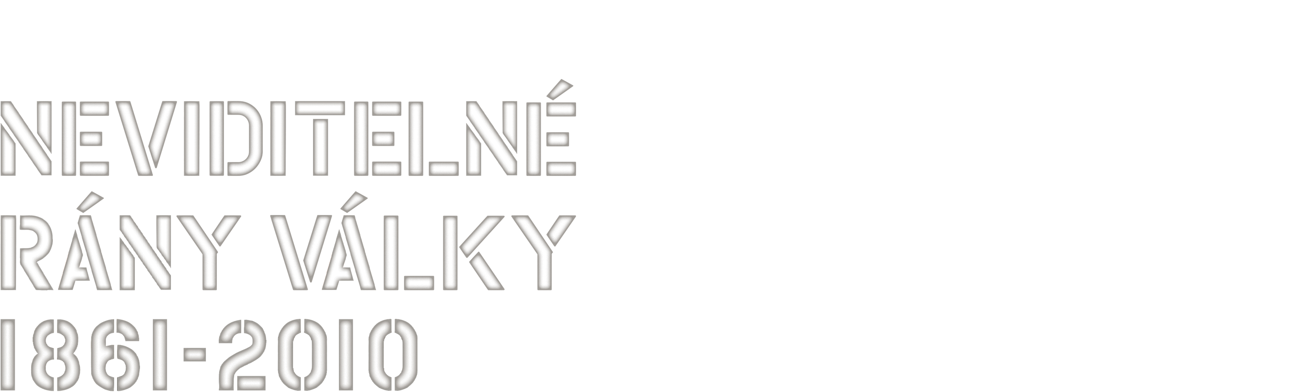 Neviditelné rány války 1861-2010