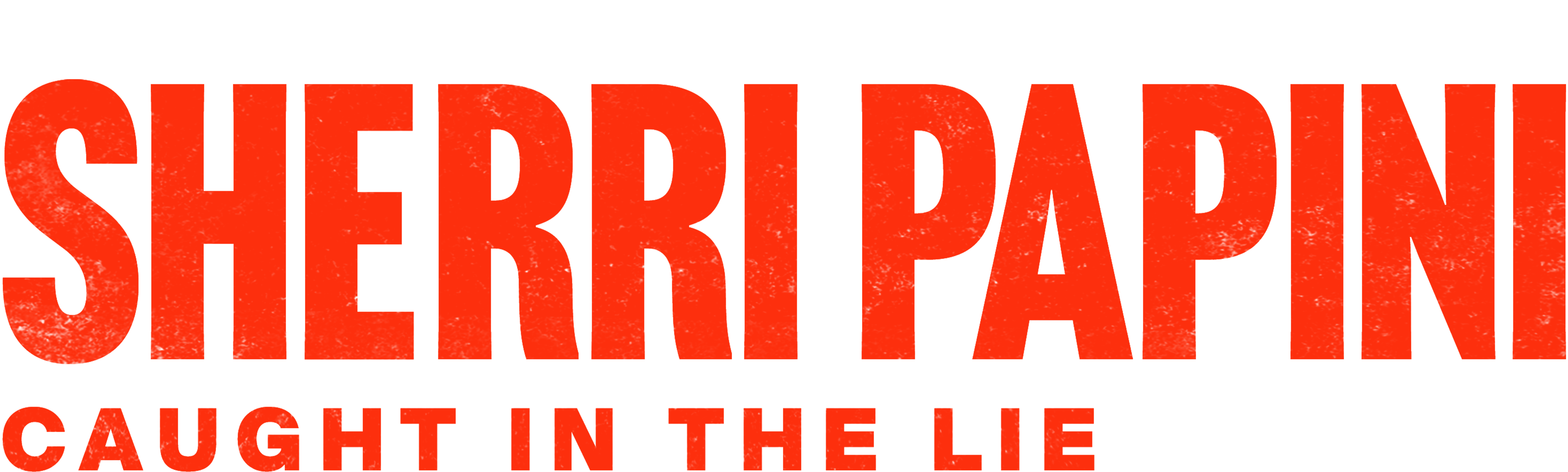 Sherri Papini: Caught in the Lie