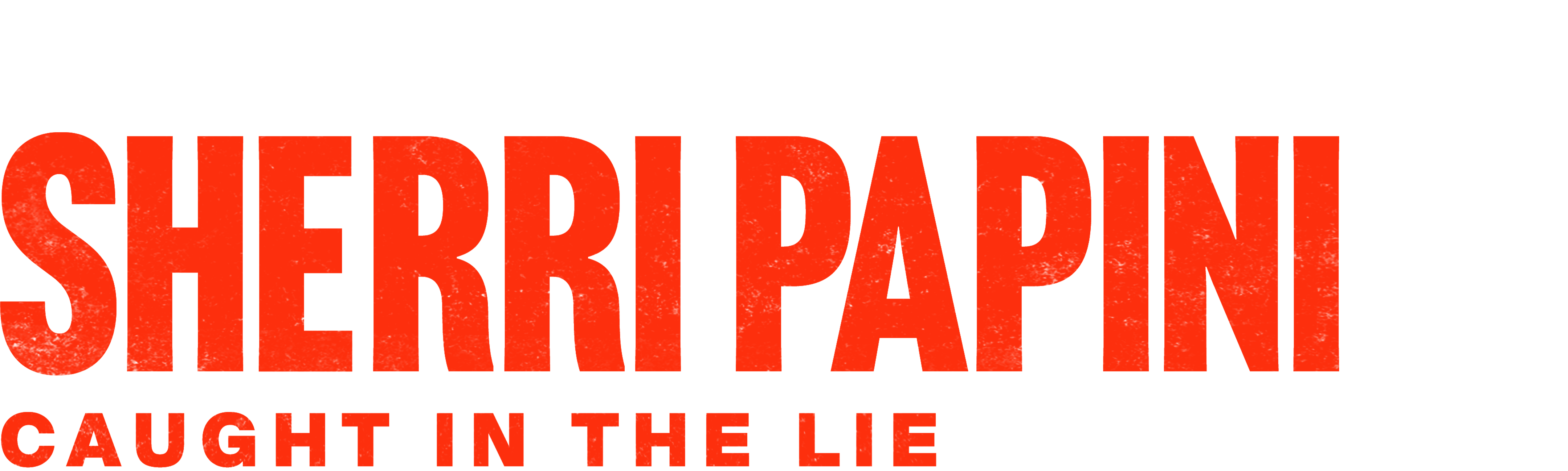 Sherri Papini: Caught in the Lie