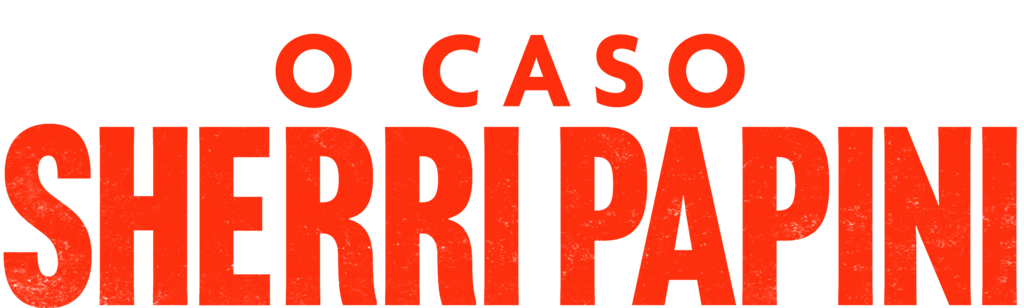 O Caso Sherri Papini