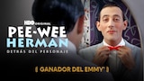 Pee-wee Herman: Detrás del Personaje