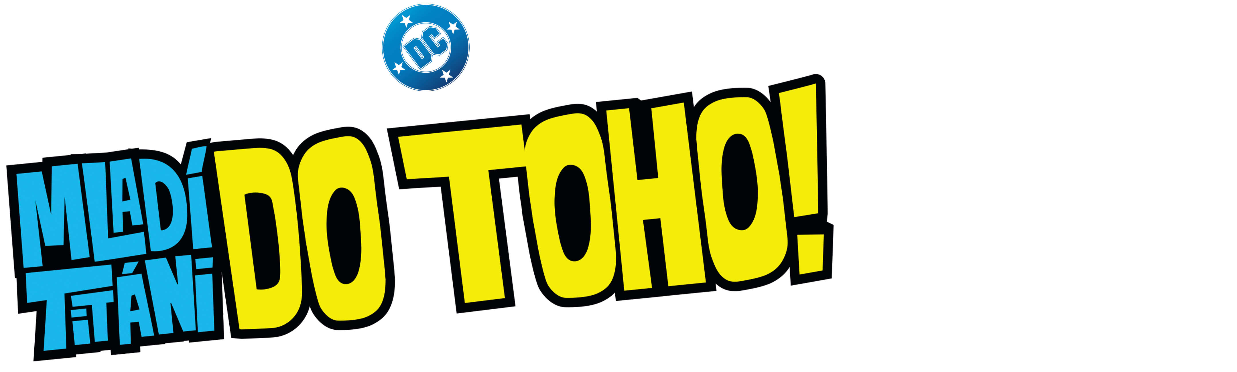 Mladí Titáni do toho!