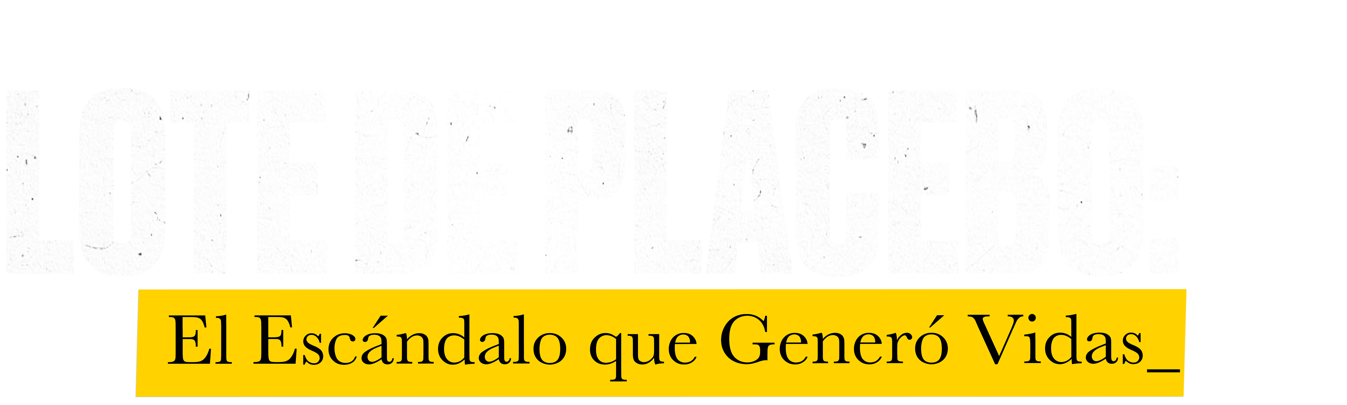Lote de Placebo: El Escándalo Que Generó Vidas