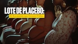 Lote de Placebo: El Escándalo Que Generó Vidas