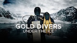 Gold Divers: Under the Ice