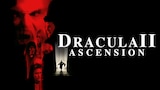 Wes Craven Presents Dracula II: Ascension.