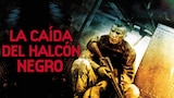 La Caída del Halcón Negro